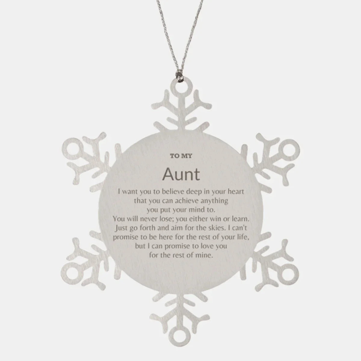 Motivational Aunt Snowflake Christmas Ornament I can promise to love you for the rest of mine Birthday Gifts