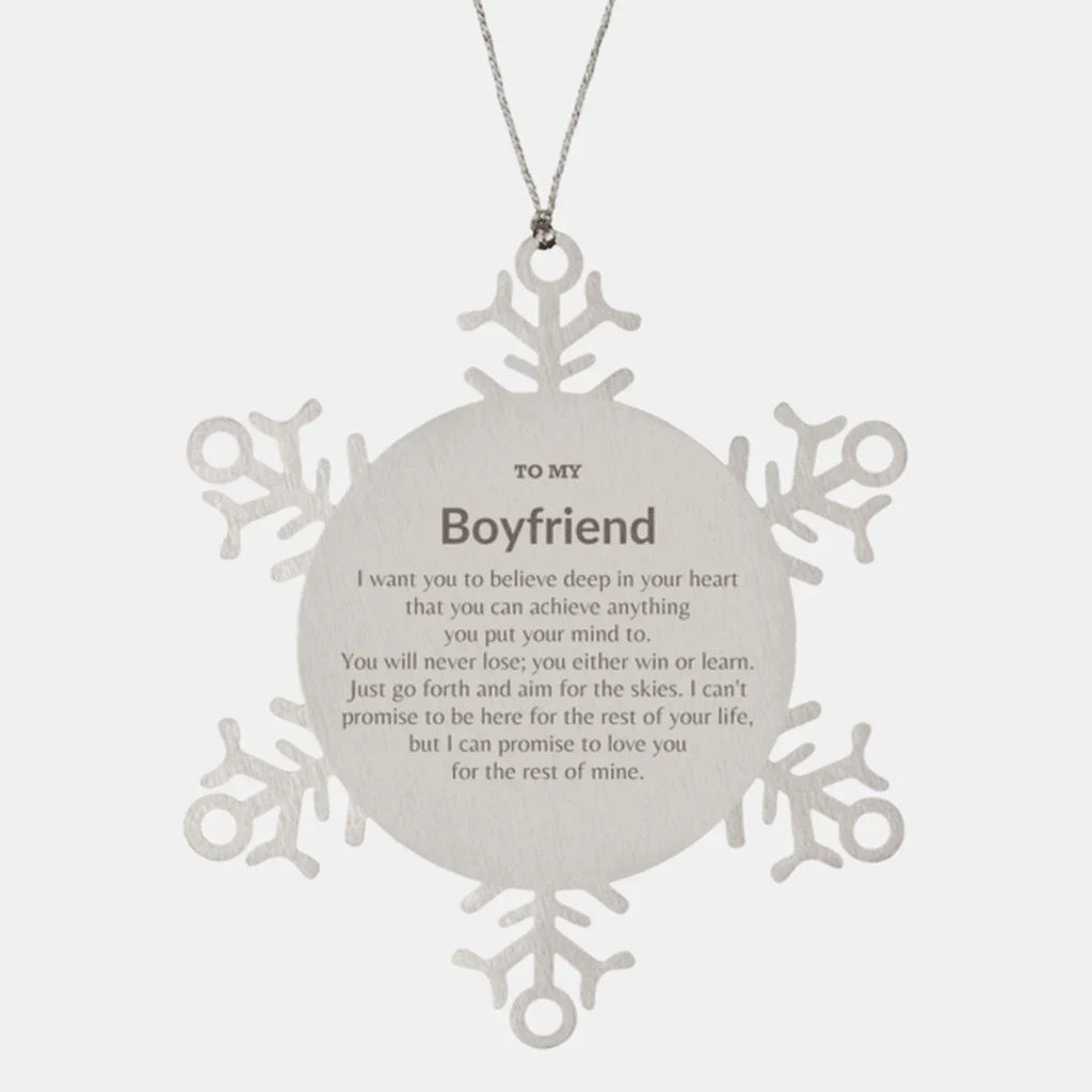 Motivational Boyfriend Snowflake Ornament, Boyfriend I can promise to love you for the rest of mine, Christmas Birthday Gifts