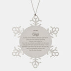 Motivational Gigi Snowflake Ornament, Gigi I can promise to love you for the rest of mine, Christmas Ornament For Gigi, Gigi Gift for Women Men