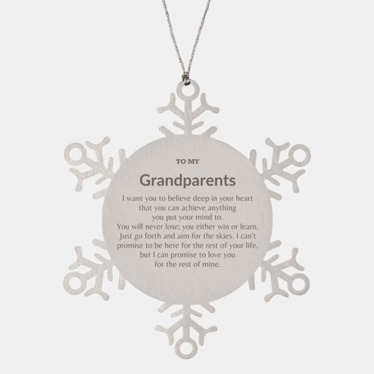 Motivational Grandparents Snowflake Ornament, Grandparents I can promise to love you for the rest of mine, Christmas Birthday Gift