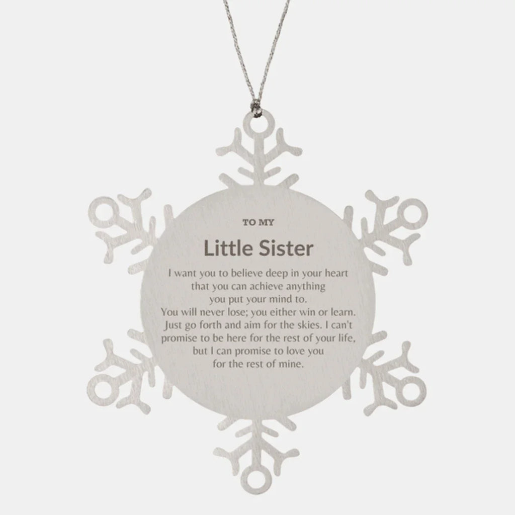 Motivational Little Sister Snowflake Ornament, Little Sister I can promise to love you for the rest of mine, Christmas Ornament For Little Sister, Little Sister Gift for Women Men