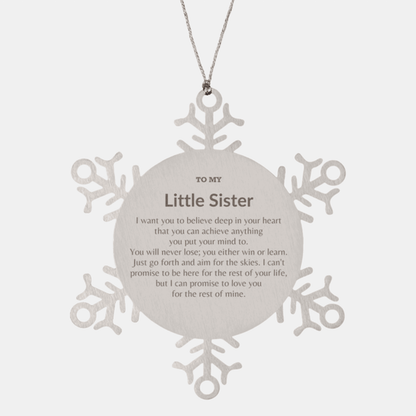 Motivational Little Sister Snowflake Ornament, Little Sister I can promise to love you for the rest of mine, Christmas Ornament For Little Sister, Little Sister Gift for Women Men
