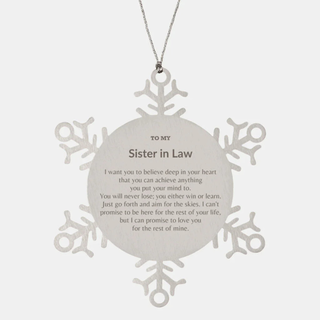 Motivational Sister In Law Snowflake Ornament, Sister In Law I can promise to love you for the rest of mine, Christmas Ornament For Sister In Law, Sister In Law Gift for Women Men