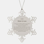 Motivational Sister In Law Snowflake Ornament, Sister In Law I can promise to love you for the rest of mine, Christmas Ornament For Sister In Law, Sister In Law Gift for Women Men