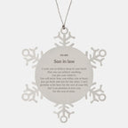 Motivational Son In Law Snowflake Ornament, Son In Law I can promise to love you for the rest of mine, Christmas Ornament For Son In Law, Son In Law Gift for Women Men