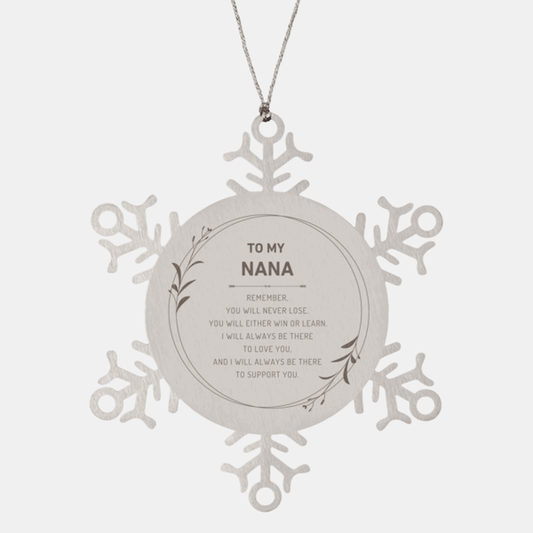 Nana Ornament Gifts, To My Nana Remember, you will never lose. You will either WIN or LEARN, Keepsake Snowflake Ornament For Nana, Birthday Christmas Gifts Ideas For Nana X-mas Gifts