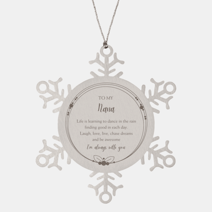 Nana Snowflake Ornament, Motivational Birthday Christmas Gifts- Life is learning to dance in the rain