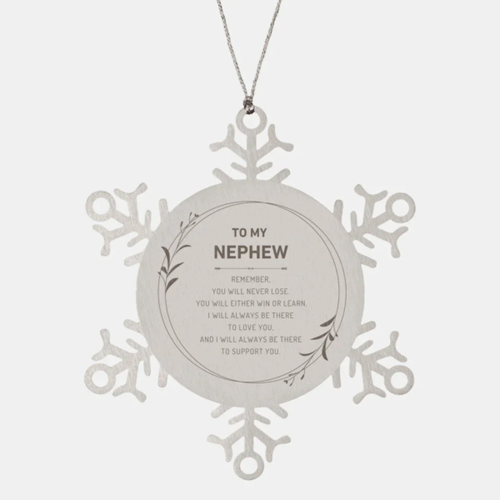 Nephew Ornament Gifts, To My Nephew Remember, you will never lose. You will either WIN or LEARN, Keepsake Snowflake Ornament For Nephew, Birthday Christmas Gifts Ideas For Nephew X-mas Gifts
