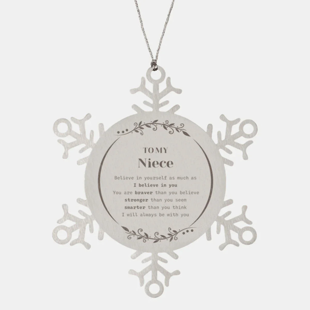 Niece Snowflake Ornament Gifts, To My Niece You are braver than you believe, stronger than you seem, Inspirational Birthday, Christmas Gifts