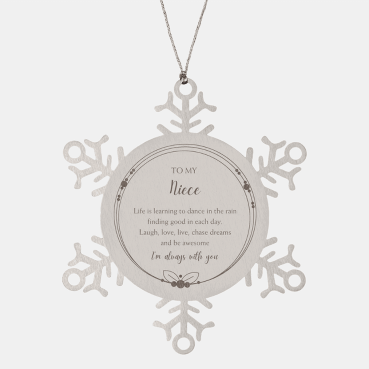 Niece Snowflake Ornament, Motivational Birthday Christmas Gifts - Life is learning to dance in the raini
