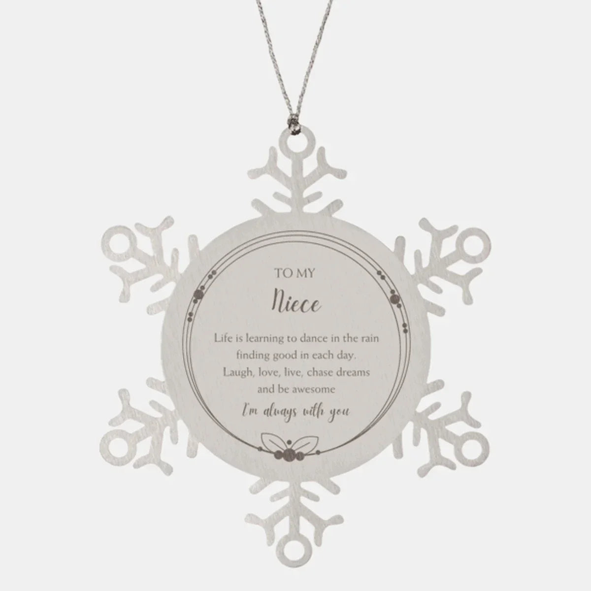 Niece Snowflake Ornament, Motivational Birthday Christmas Gifts - Life is learning to dance in the raini