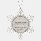 Office Clerk Snowflake Ornament - Thanks for being who you are - Birthday Christmas Jewelry Gifts Coworkers Colleague Boss