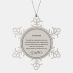 Painter Snowflake Ornament - Thanks for being who you are - Birthday Christmas Jewelry Gifts Coworkers Colleague Boss