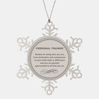 Personal Trainer Snowflake Ornament - Thanks for being who you are - Birthday Christmas Jewelry Gifts Coworkers Colleague Boss