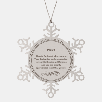 Pilot Snowflake Ornament - Thanks for being who you are - Birthday Christmas Jewelry Gifts Coworkers Colleague Boss