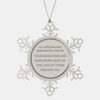 Remarkable Administrative Assistant Gifts, Your dedication and hard work, Inspirational Birthday Christmas Unique Snowflake Ornament For Administrative Assistant, Coworkers, Men, Women, Friends