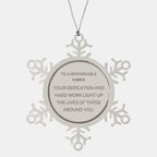 Remarkable Barber Gifts, Your dedication and hard work, Inspirational Birthday Christmas Unique Snowflake Ornament For Barber, Coworkers, Men, Women, Friends