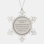 Remarkable Biologist Gifts, Your dedication and hard work, Inspirational Birthday Christmas Unique Snowflake Ornament For Biologist, Coworkers, Men, Women, Friends