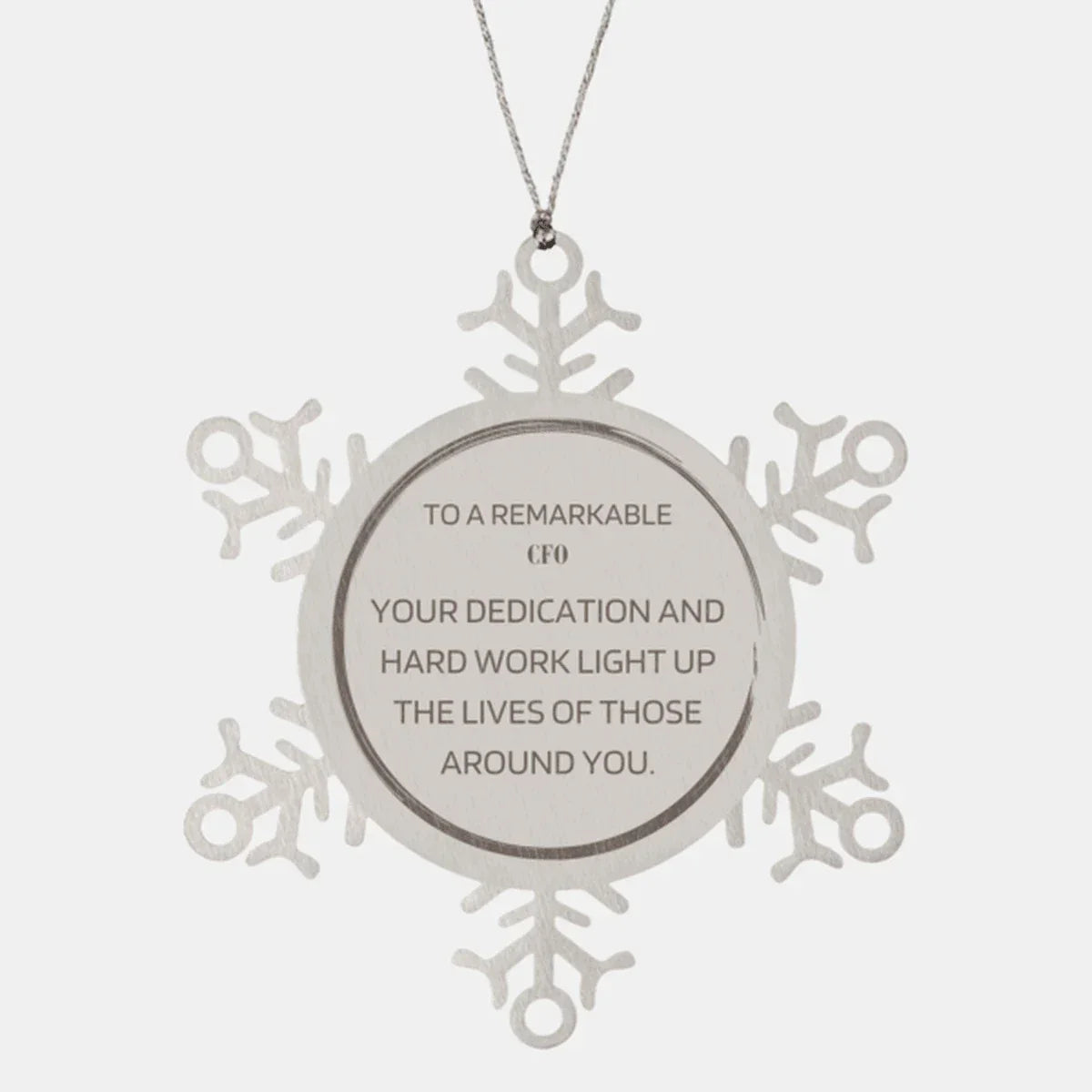Remarkable CFO Gifts, Your dedication and hard work, Inspirational Birthday Christmas Unique Snowflake Ornament For CFO, Coworkers, Men, Women, Friends