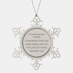 Remarkable Engineer Gifts, Your dedication and hard work, Inspirational Birthday Christmas Unique Snowflake Ornament For Engineer, Coworkers, Men, Women, Friends