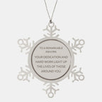 Remarkable Executive Gifts, Your dedication and hard work, Inspirational Birthday Christmas Unique Snowflake Ornament For Executive, Coworkers, Men, Women, Friends