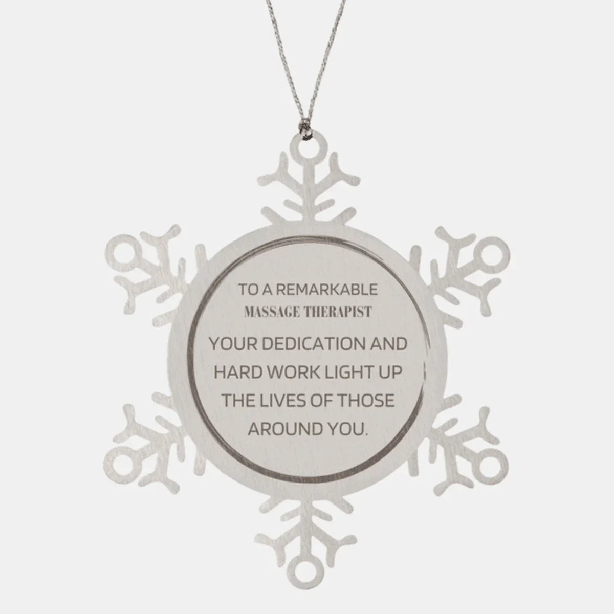Remarkable Massage Therapist Gifts, Your dedication and hard work, Inspirational Birthday Christmas Unique Snowflake Ornament For Massage Therapist, Coworkers, Men, Women, Friends