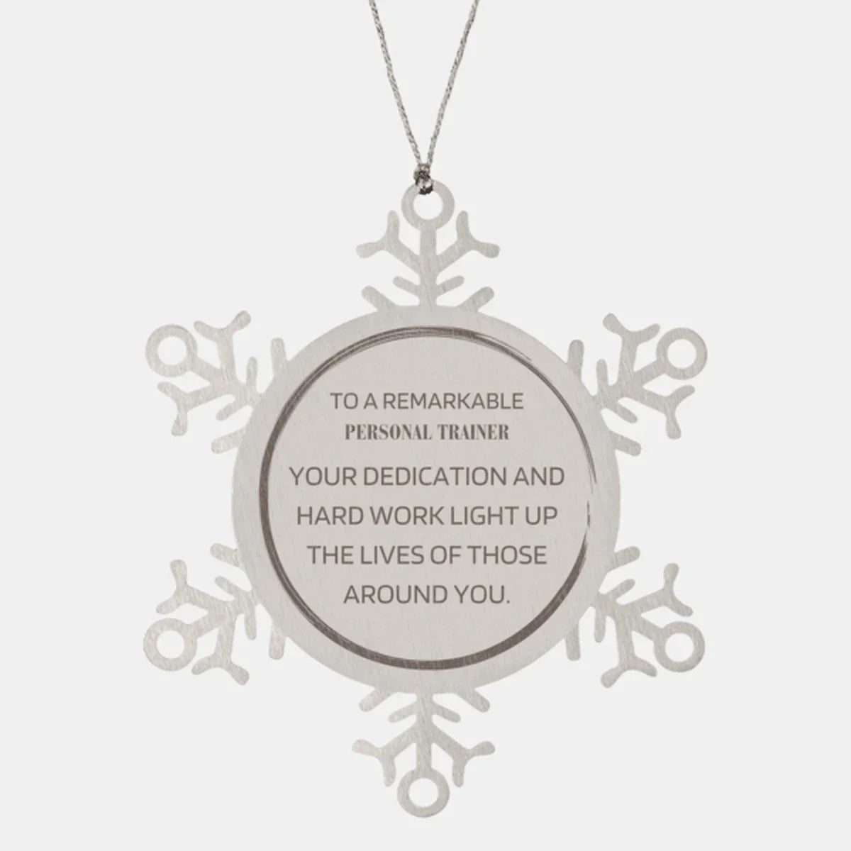 Remarkable Personal Trainer Gifts, Your dedication and hard work, Inspirational Birthday Christmas Unique Snowflake Ornament For Personal Trainer, Coworkers, Men, Women, Friends