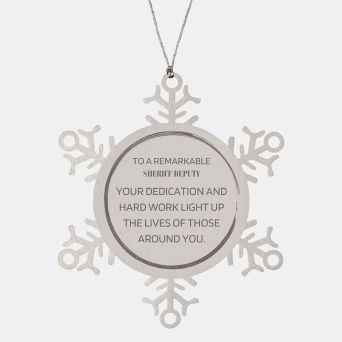 Remarkable Sheriff Deputy Gifts, Your dedication and hard work, Inspirational Birthday Christmas Unique Snowflake Ornament For Sheriff Deputy, Coworkers, Men, Women, Friends