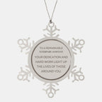 Remarkable Veterinary Assistant Gifts, Your dedication and hard work, Inspirational Birthday Christmas Unique Snowflake Ornament For Veterinary Assistant, Coworkers, Men, Women, Friends