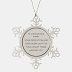 Remarkable Warden Gifts, Your dedication and hard work, Inspirational Birthday Christmas Unique Snowflake Ornament For Warden, Coworkers, Men, Women, Friends