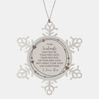 Romantic Soulmate Snowflake Engraved Ornament - I Want to be Your Last Everything - Birthday, Christmas Holiday, Valentine Gifts