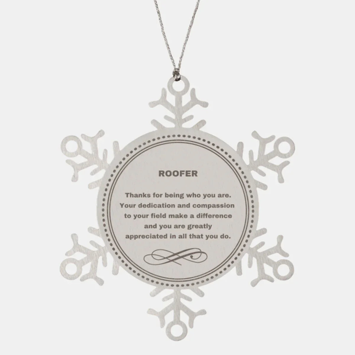 Roofer Snowflake Ornament - Thanks for being who you are - Birthday Christmas Jewelry Gifts Coworkers Colleague Boss