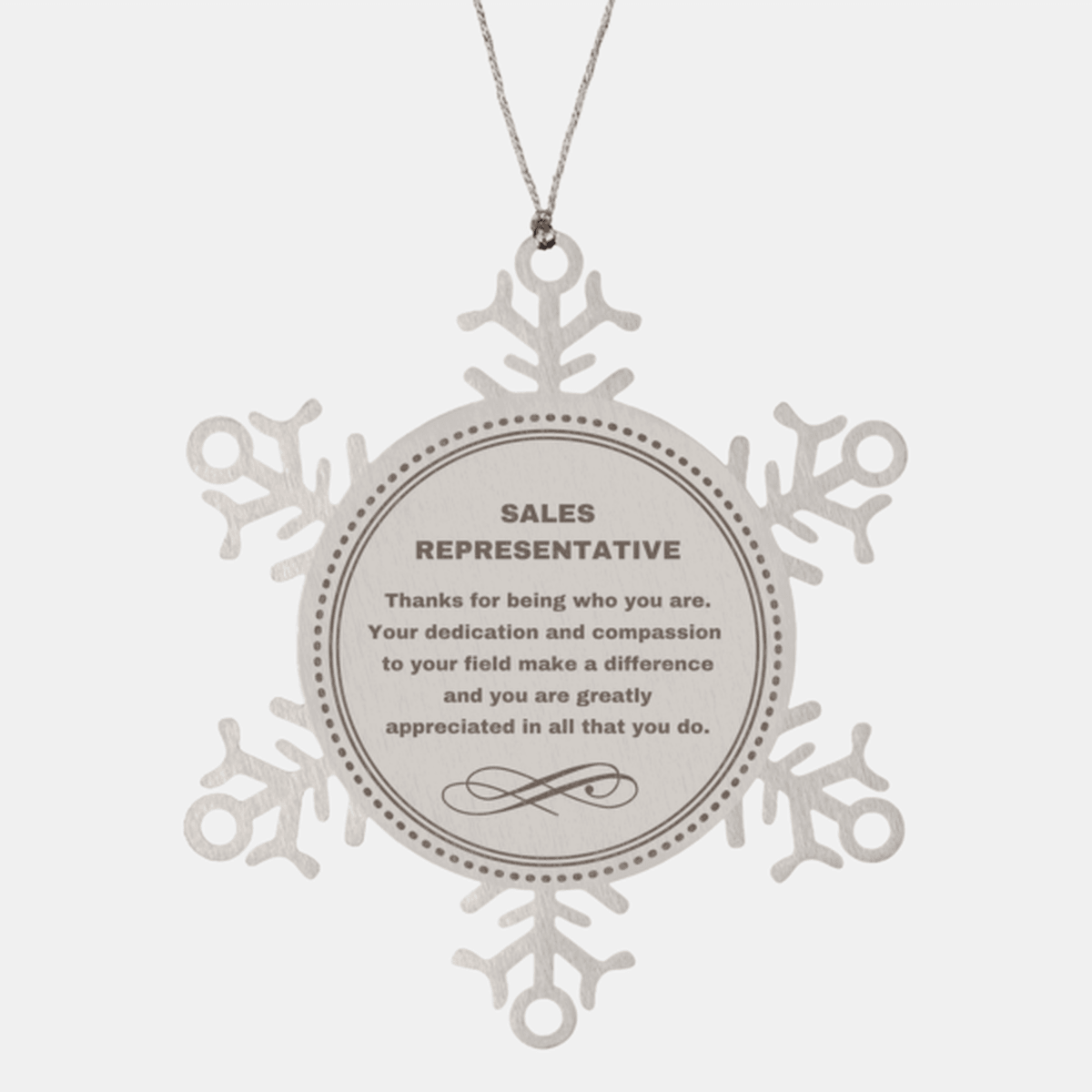 Sales Representative Snowflake Ornament - Thanks for being who you are - Birthday Christmas Jewelry Gifts Coworkers Colleague Boss