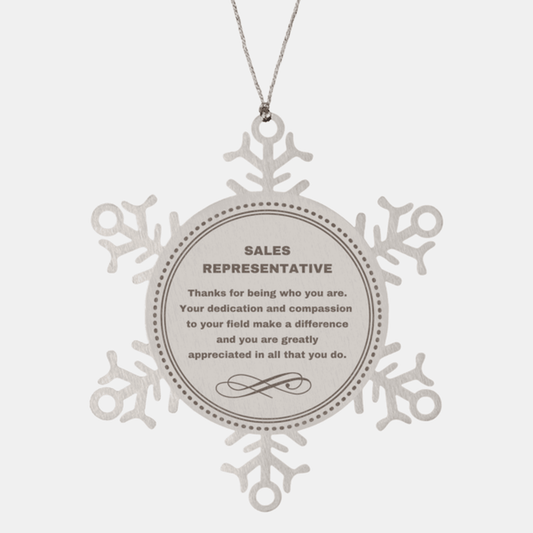 Sales Representative Snowflake Ornament - Thanks for being who you are - Birthday Christmas Jewelry Gifts Coworkers Colleague Boss