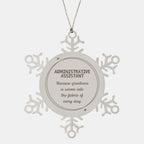 Sarcastic Administrative Assistant Snowflake Ornament Gifts, Christmas Holiday Gifts for Administrative Assistant Ornament, Administrative Assistant: Because greatness is woven into the fabric