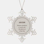 Sarcastic Advisor Snowflake Ornament Gifts, Christmas Holiday Gifts for Advisor Ornament, Advisor: Because greatness is woven into the fabric