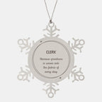 Sarcastic Clerk Snowflake Ornament Gifts, Christmas Holiday Gifts for Clerk Ornament, Clerk: Because greatness is woven into the fabric