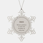 Sarcastic Coach Snowflake Ornament Gifts, Christmas Holiday Gifts for Coach Ornament, Coach: Because greatness is woven into the fabric