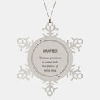 Sarcastic Drafter Snowflake Ornament Gifts, Christmas Holiday Gifts for Drafter Ornament, Drafter: Because greatness is woven into the fabric