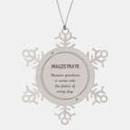 Sarcastic Magistrate Snowflake Ornament Gifts, Christmas Holiday Gifts for Magistrate Ornament, Magistrate: Because greatness is woven into the fabric