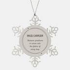 Sarcastic Mail Carrier Snowflake Ornament Gifts, Christmas Holiday Gifts for Mail Carrier Ornament, Mail Carrier: Because greatness is woven into the fabric