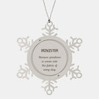 Sarcastic Minister Snowflake Ornament Gifts, Christmas Holiday Gifts for Minister Ornament, Minister: Because greatness is woven into the fabric
