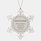 Sarcastic Nurse Practicioner Snowflake Ornament Gifts, Christmas Holiday Gifts for Nurse Practicioner Ornament, Nurse Practicioner: Because greatness is woven into the fabric