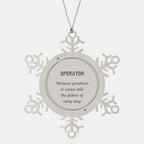 Sarcastic Operator Snowflake Ornament Gifts, Christmas Holiday Gifts for Operator Ornament, Operator: Because greatness is woven into the fabric