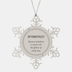 Sarcastic Optometrist Snowflake Ornament Gifts, Christmas Holiday Gifts for Optometrist Ornament, Optometrist: Because greatness is woven into the fabric