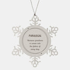 Sarcastic Paralegal Snowflake Ornament Gifts, Christmas Holiday Gifts for Paralegal Ornament, Paralegal: Because greatness is woven into the fabric