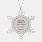 Sarcastic Physical Therapist Snowflake Ornament Gifts, Christmas Holiday Gifts for Physical Therapist Ornament, Physical Therapist: Because greatness is woven into the fabric