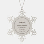 Sarcastic Porter Snowflake Ornament Gifts, Christmas Holiday Gifts for Porter Ornament, Porter: Because greatness is woven into the fabric