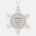 Sarcastic Postmaster Snowflake Ornament Gifts, Christmas Holiday Gifts for Postmaster Ornament, Postmaster: Because greatness is woven into the fabric