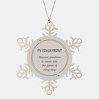 Sarcastic Psychiatrist Snowflake Ornament Gifts, Christmas Holiday Gifts for Psychiatrist Ornament, Psychiatrist: Because greatness is woven into the fabric